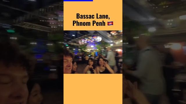 Bassac Lane ??, Phnom Penh Nightlife #travel