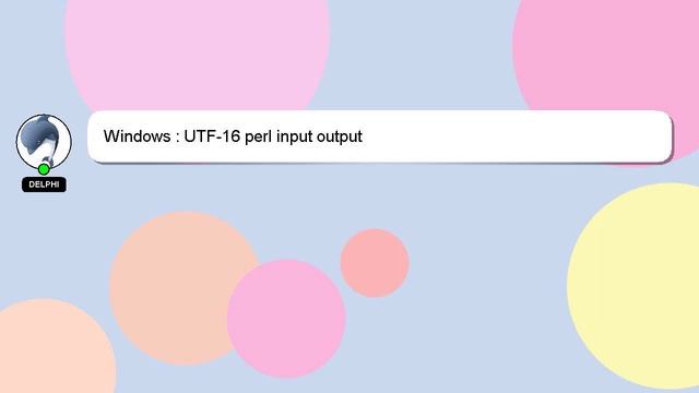 Windows : UTF-16 perl input output смотреть онлайн