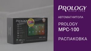 Распаковка PROLOGY MPС-100 – мультимедийного навигационного центра на Android 9