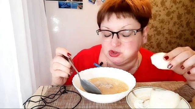 пожрем/Мукбанг и снова суп/обжор и разговоры на камеру
