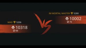 Mad VS Im Mortal Master