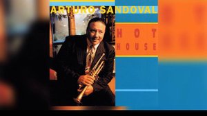 Arturo Sandoval - Closely Dancing