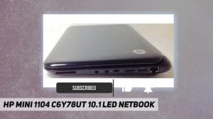 HP Mini 1104 C6Y78UT 10.1 LED Netbook - Review 2023