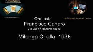 Francesco Canaro . Roberto Maida  Criolla  Milonga 1936