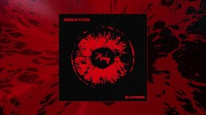 BLOODDIE - NEGATIVE (Официальная премьера трека)
