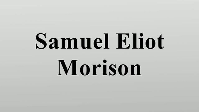 Samuel Eliot Morison