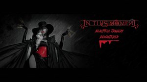 In This Moment - Beautiful Tragedy (Remastered)
