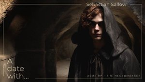 [Dark] Sebastian Sallow The Necromancer - ASMR RP