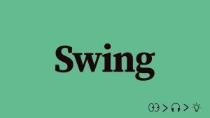 Swing Pronunciation and Meaning