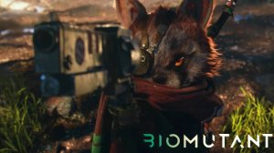 BIOMUTANT (Биомутант) прохождение #1