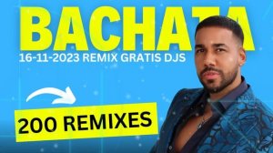 Carpeta con PURO REMIX de BACHATA EXTENDED para BAILAR - DJS - 200 Mp3 - Pack Musica para MEZCLAR