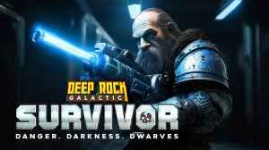 #5 Почти прошли лощину _ Deep Rock Galactic_ Survivor _ Прохождение