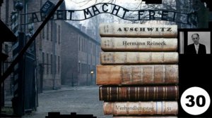 (30) Zeuge: Hermann Reineck - Frankfurter-Auschwitz-Prozess