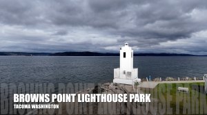 Brown's Point Lighthouse and Park in Tacoma, Washington: A Scenic Getaway