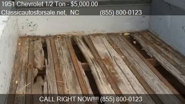 1951 Chevrolet 1/2 Ton Pickup for sale in Nationwide, NC 276 #VNclassics смотреть онлайн