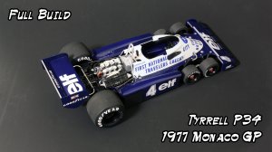 Полная сборка 1/20 Tyrrell P34 шаг за шагом