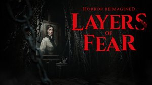 Layers Of Fear (2023) REMAKE (3) СТАРЫЕ-НОВЫЕ слои страха - Прохождение - Жуткий хоррор