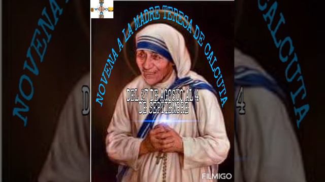 Novena a la Madre Teresa de Calcuta, Del 27 de Agosto al 4 de Septiembre