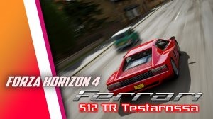 Forza Horizon 4. Ferrari 512TM Testarossa. Free driving