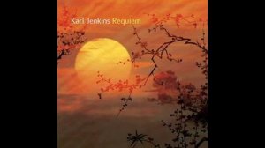 Karl Jenkins REQUIEM