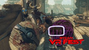 Steam VR fest #1 (QL) Undead Citadel, Space Trucker