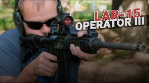 Легкая, точная, надежная: винтовка LAR-15 Operator III