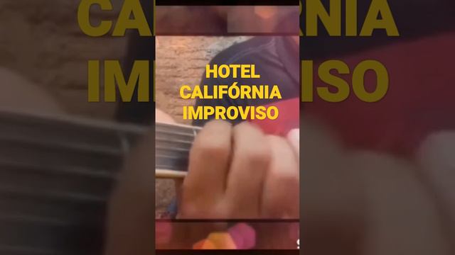 HOTEL CALIFÓRNIA IMPROVISO