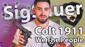 Sig Sauer 1911 We The People (Кольт 4.5 мм) видео обзор
