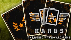 ?Мир в войне на карточном столе | | KARDS [The WWII Card Game]