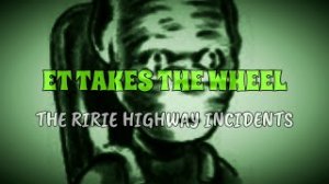 “ET Takes The Wheel: The Ririe Highway Incidents” | Paranormal Stories