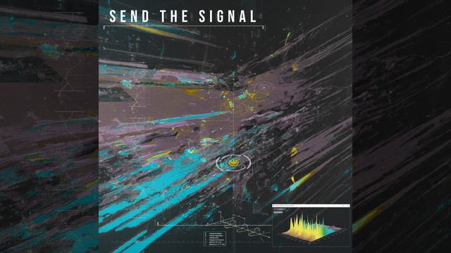 Send The Signal смотреть онлайн