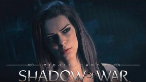 Воспоминания Шелоб | Middle - Earth: Shadow of War | Прохождение: Часть - 3