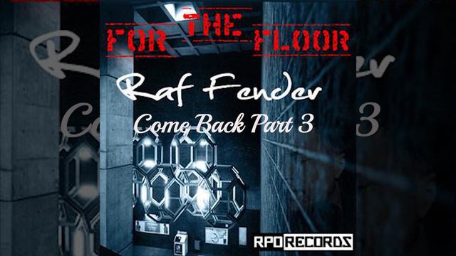 Raf Fender Come Back (Part 3) progressive house music смотреть онлайн