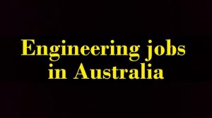 Engineering jobs in Australia