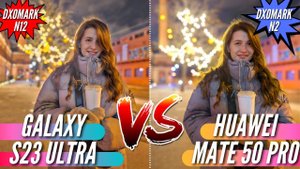 ЛУЧШАЯ КАМЕРА  GALAXY S23 ULTRA vs HUAWEI MATE 50 PRO  БОЛЬШОЕ СРАВНЕНИЕ