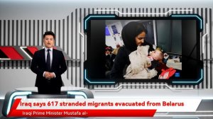 Iraq says 617 stranded migrants evacuated from Belarus