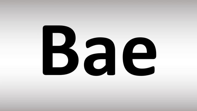 How to Pronounce Bae смотреть онлайн