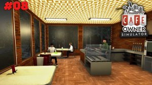 Обустраиваем второй этаж - Cafe Owner Simulator #08