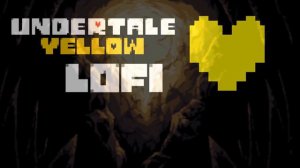 Undertale Yellow Credits - Undertale Yellow Lofi