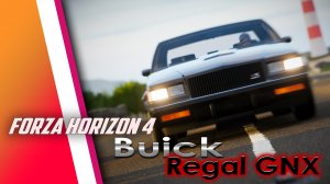 Forza Horizon 4. Buick Regal GNX. Free driving gameplay