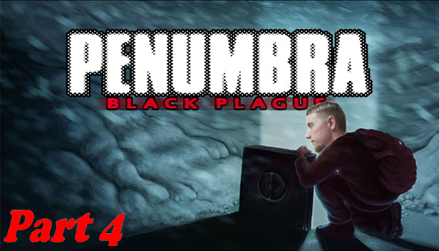 Penumbra: Black Plague | часть 4 | хоррор | гуляю по Мордеру | 21+