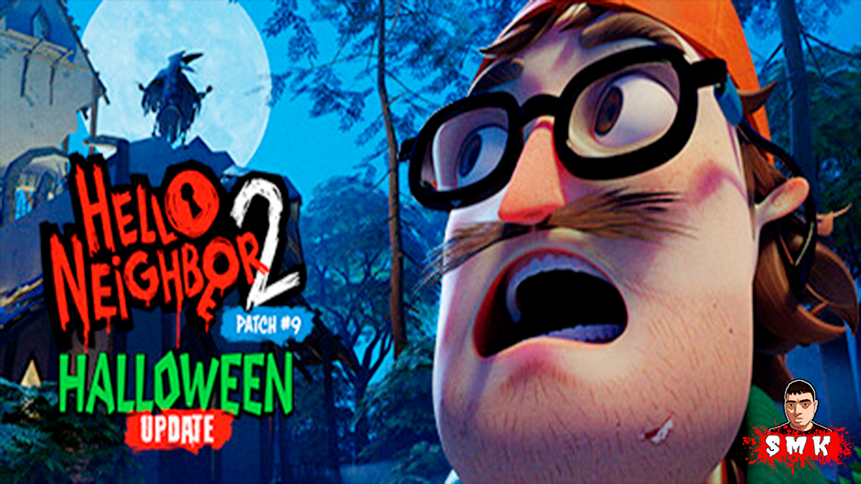 НОВЫЙ ПРИВЕТ СОСЕД 2!ХЭЛЛОУИНСКОЕ ОБНОВЛЕНИЕ!ИГРА HELLO NEIGHBOR 2 HALLOWEEN UPDATE ПРОХОЖДЕНИЕ!ШОУ!