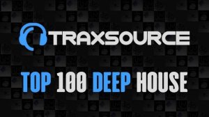 Traxsource Top 100 Soulful House 2023 (FOR DJS FREE DOWNLOAD beatport100.com Team)