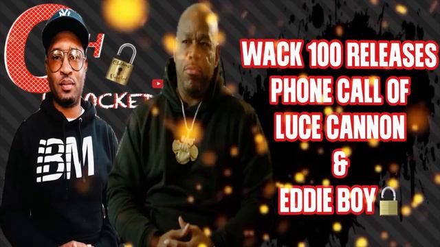 🔐LUCE CANNON RELEASES CALL W/ EDDIE BOY! NEW DETAILS ON NIPSEY HUSSLE, BIG U SNITCHING CONFIRMED!!