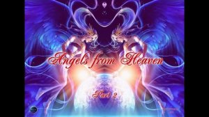 138. Angels from Heaven Part 2 (2023)