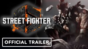 Игровой трейлер Street Fighter 6 - Official Character Guide Akuma Trailer