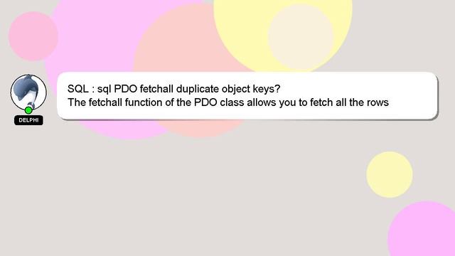 SQL : sql PDO fetchall duplicate object keys?