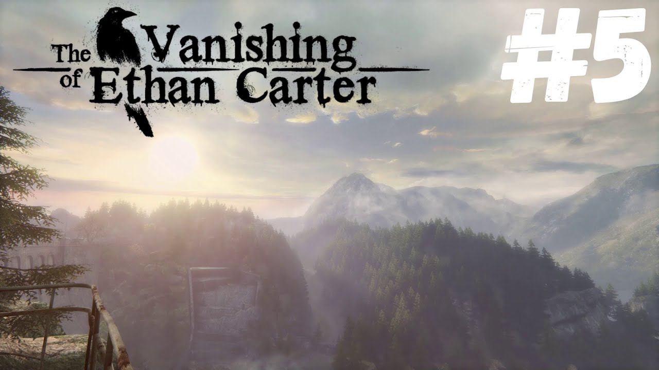 The Vanishing of Ethan Carter Redux - 2 Убийства #5