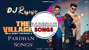 the villagers sumit goswami / the villagers sumit goswami dj remix #song #video @tseries