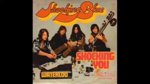 Shocking You / Shocking Blue (Cover)